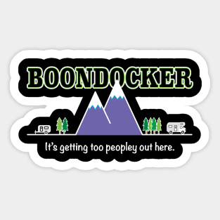 Boondocking - It's getting too peopley out here. Sticker